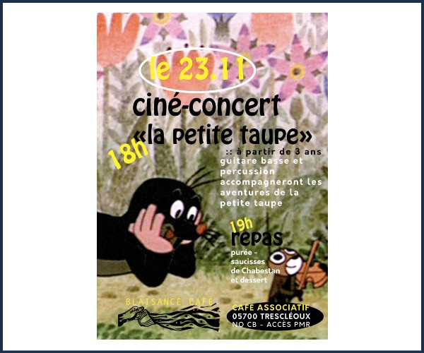 Trescléoux. Ciné concert, La petite Taupe et repas
