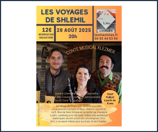 Chorges. Les Voyages de Shlemil
