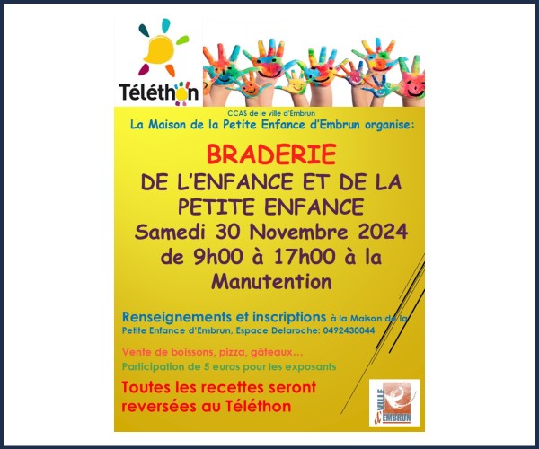 Embrun. Téléthon, Braderie de l'enfance et de la petite enfance