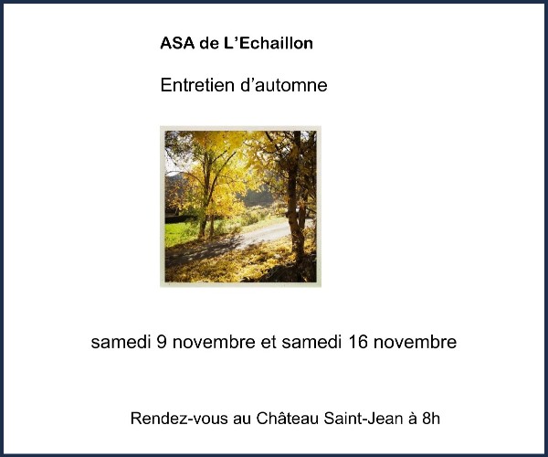 L'Argentière la Bessée. Journées entretien d'automne l'ASA de L'Echaillon