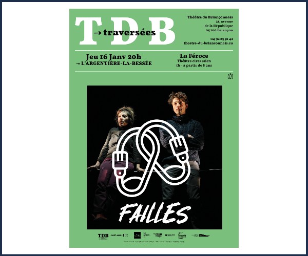 L'Argentière la Bessée. Représentation de théâtre circassien, Failles