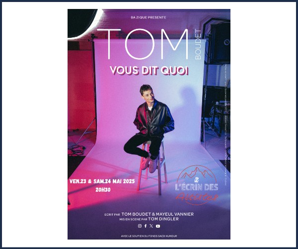 Poligny. Spectacle Tom Boudet, Vous dit quoi