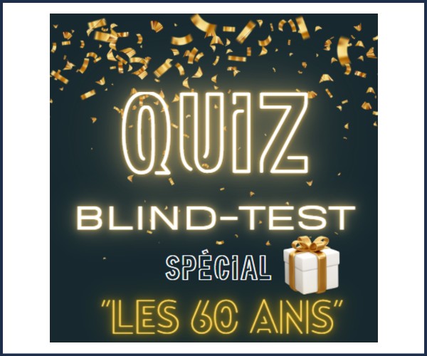 Saint Michel de Chaillol. Quiz Blind test spécial, Les 60 ans de la station