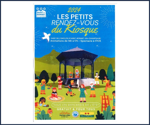 Saint Bonnet en Champsaur. Les petits rendez vous au kiosque