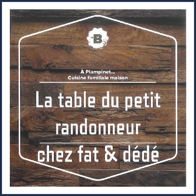Restaurant La Table du Petit Randonneur