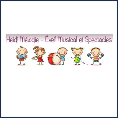Heïdi Mélodie Éveil Musical
