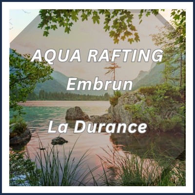 Aqua Rafting Durance
