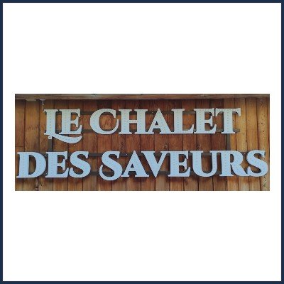 Le Chalet des Saveurs